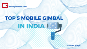 mobile gimbal in india